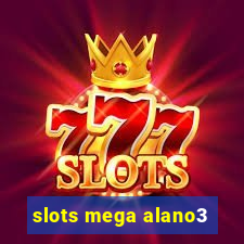 slots mega alano3